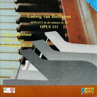 Aura : Badura-Skoda, Arrau, Backhaus - Beethoven - Sonata No. 32